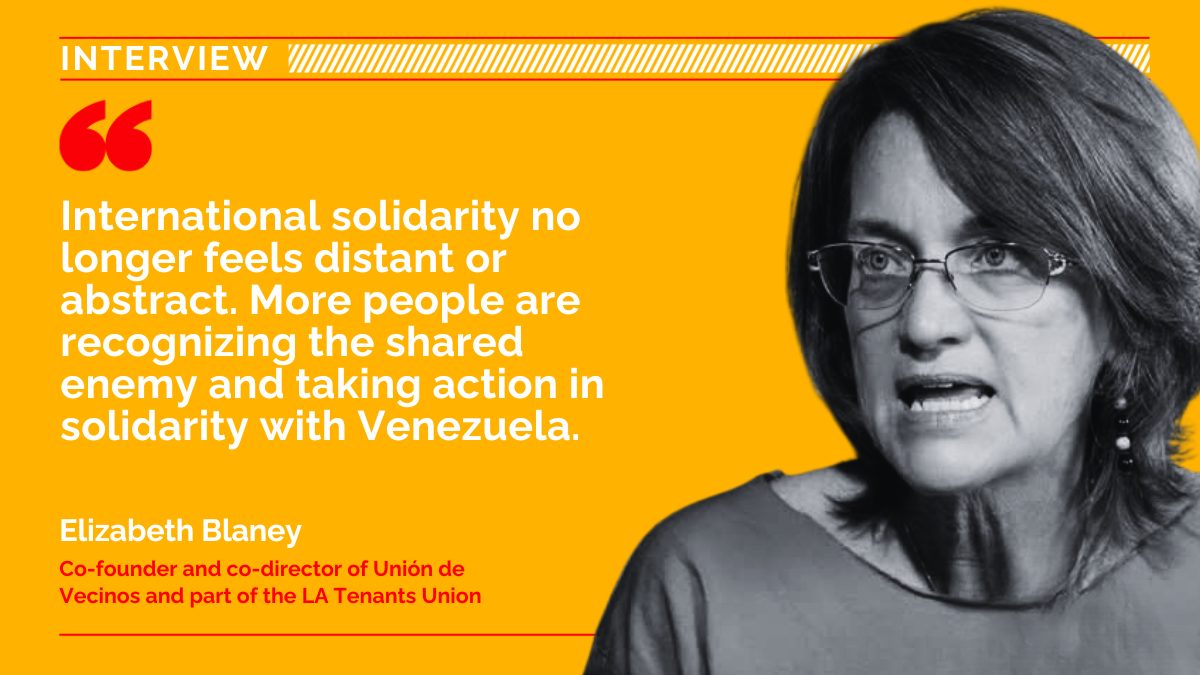 Solidarity with Venezuela in the Belly of the Beast: A Conversation with Elizabeth Blaney
